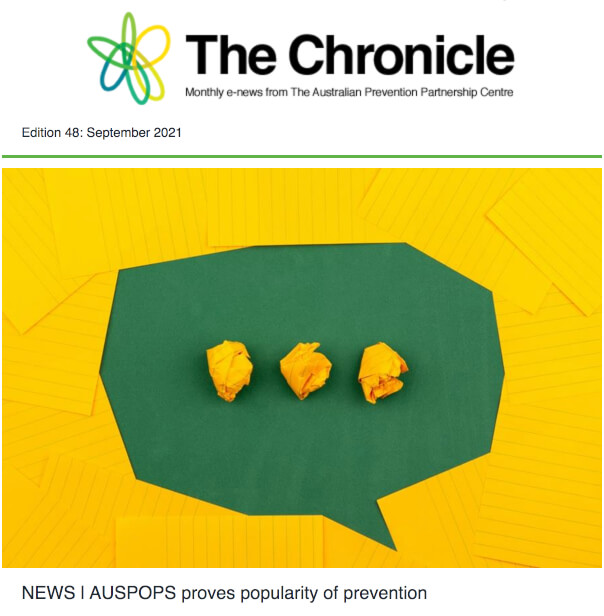 Cover of The Chronicle, News from the Prevention Centre, Edition 48: September 2021. the lead headline is "AUSPOPS proves popularity of prevention"