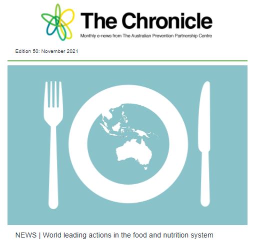 Cover of The Chronicle, News from the Prevention Centre, Edition 50: November 2021. The lead headline is "World leading actions in the food and nutrition system”