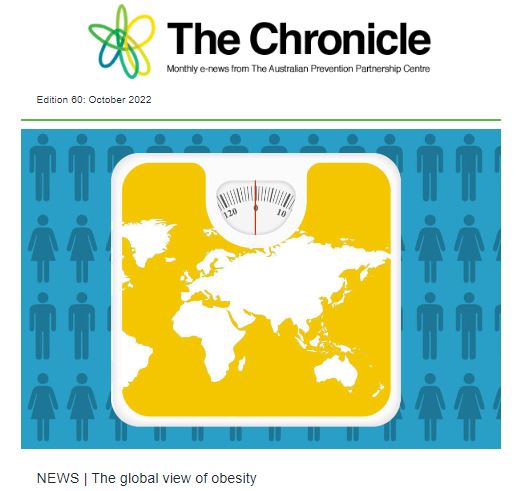 Cover of The Chronicle, News from the Prevention Centre, Edition 60: October 2022. The lead headline is "The global view of obesity”