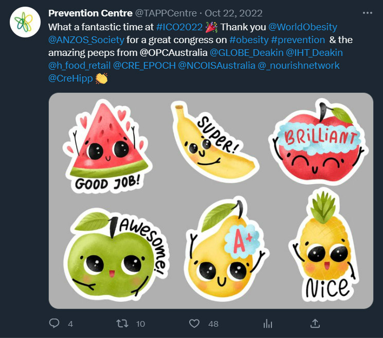 Snip of twitter social media post tagging other organisations. Extract of text: "What a fantastic time at #ICO2022. Thank you @WorldObesity @ANZOS_Society for a great congress on #obesity #prevention & the amazing peeps from @OPCAustralia @GLOBE_Deakin @IHT_Deakin ..."